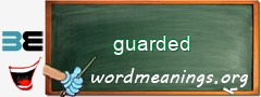 WordMeaning blackboard for guarded